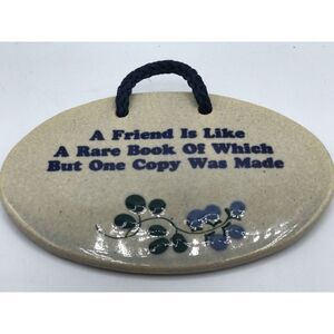 Mountain Meadows Pottery A‎ Friend is like an old book Plaque Made in USA